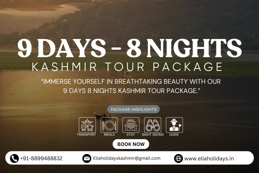 Book 9 days 8 nights kashmir tour package , pre-book long term budget kashmir tour package easily
